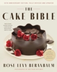 Image for The Cake Bible, 35th Anniversary Edition