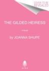 Image for The Gilded Heiress : A Novel