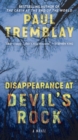 Image for Disappearance at Devil&#39;s Rock : A Novel