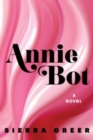 Image for Annie Bot : A Novel