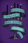 Image for The Other Side of Mrs. Wood : A Novel