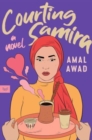 Image for Courting Samira  : a novel