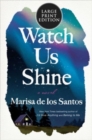 Image for Watch Us Shine