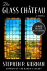 Image for The Glass Chateau : A Novel