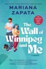 Image for The Wall of Winnipeg and Me : A Novel