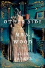 Image for Other Side of Mrs. Wood, The : A Novel