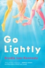 Image for Go Lightly : A Novel