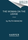 Image for The Woman on the Ledge : A Novel