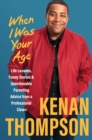 Image for When I Was Your Age: Life Lessons, Funny Stories &amp; Questionable Parenting Advice from a Professional Clown