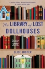 Image for The Library of Lost Dollhouses