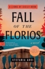 Image for Fall of the Florios  : a novel