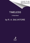 Image for Timeless : A Drizzt Novel