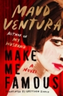 Image for Make Me Famous