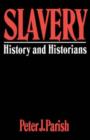 Image for Slavery  : history and historians