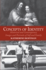 Image for Concepts of identity  : historical and contemporary images and portraits of self and family