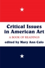 Image for Critical issues in American art  : a book of readings