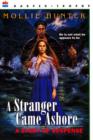 Image for A Stranger Came Ashore : A Story of Suspense