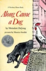 Image for Along Came a Dog : A Newbery Honor Award Winner