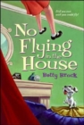 Image for No Flying in the House