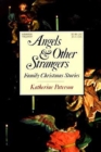 Image for Angels and Other Strangers