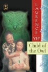 Image for Child of the Owl : Golden Mountain Chronicles: 1965