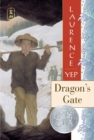 Image for Dragon&#39;s Gate : A Newbery Honor Award Winner