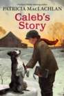 Image for Caleb&#39;s Story