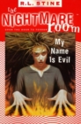 Image for The Nightmare Room #3: My Name Is Evil
