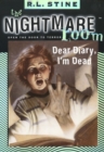 Image for The Nightmare Room #5: Dear Diary, I&#39;m Dead