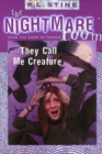 Image for The Nightmare Room #6: They Call Me Creature