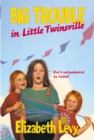 Image for Big Trouble in Little Twinsville
