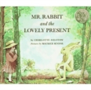 Image for Mr Rabbit and the Lovely Present