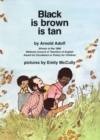 Image for black is brown is tan