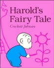 Image for Harold&#39;s Fairy Tale : Further Adventures with the Purple Crayon