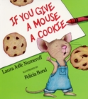 Image for If You Give a Mouse a Cookie Big Book
