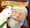 Image for Here Comes Santa Claus