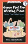 Image for Geese find the missing piece  : school time riddle rhymes : Level 1