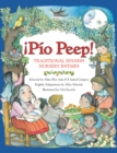 Image for Pio Peep! Traditional Spanish Nursery Rhymes : Bilingual English-Spanish