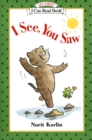 Image for I see, you saw