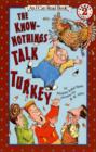 Image for The Know-Nothings Talk Turkey