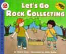 Image for Let&#39;s Go Rock Collecting
