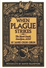 Image for When Plague Strikes : The Black Death, Smallpox and AIDS