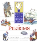 Image for Don&#39;t Know Much About the Pilgrims