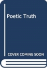 Image for Poetic Truth