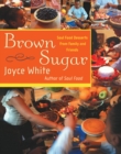 Image for Brown Sugar : Soul Food Desserts from Family and Friends