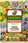 Image for Poetry Matters : Writing a Poem from the Inside Out