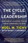 Image for The cycle of leadership  : how great leaders teach their companies to win
