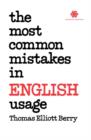 Image for The Most Common Mistakes in English Usage