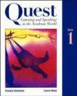 Image for Quest  : listening and speaking in the academic world1 : Bk. 1
