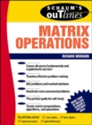 Image for Schaum&#39;s Outline of Matrix Operations
